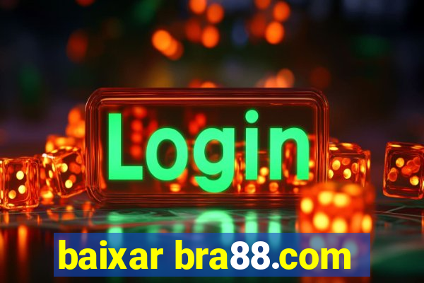 baixar bra88.com